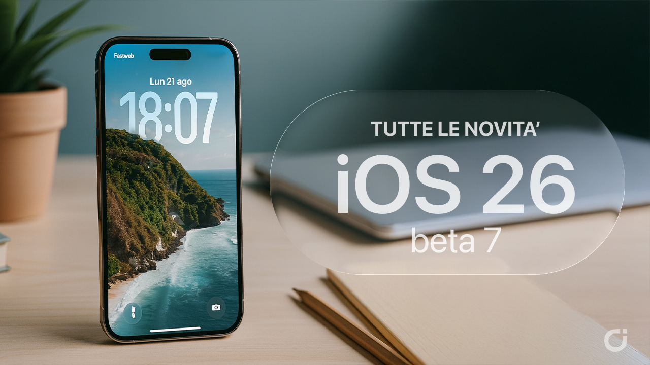iOS 26 beta 7: Tutte le novità raccolte in un solo articolo in continuo aggiornamento! [2] post thumbnail image